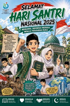 HARI SANTRI NASIONAL 2025, MENGAWAL INDONESIA MERDEKA MENUJU PERADABAN DUNIA